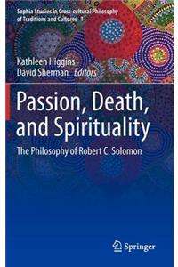 Passion, Death, and Spirituality