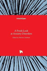 A Fresh Look at Anxiety Disorders