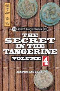 Ancient Xiangqi Classics: Secret in the Tangerine Volume 4