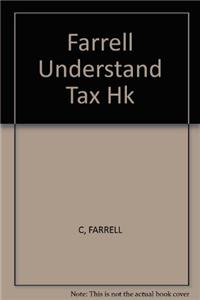 Farrell Understand Tax Hk