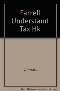 Farrell Understand Tax Hk