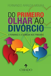Do Primeiro Olhar ao Divórcio