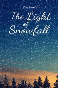 The Light of Snowfall