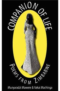 Companion of Life. Poems from Zimbabwe