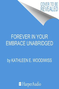 Forever in Your Embrace Lib/E