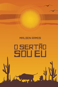 O Sertão Sou Eu