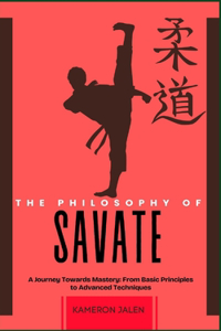 The Philosophy of Savate