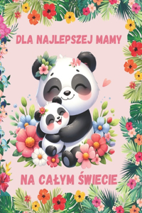 Dla najlepszej mamy na calym świecie