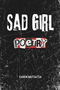 Sad Girl Poetry