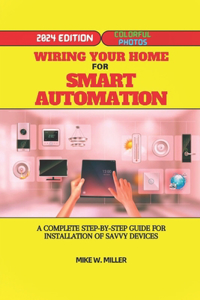 Wiring Your Home for Smart Automation