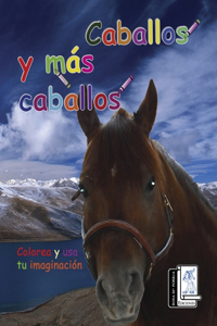 Caballos y más caballos