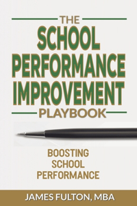 School Performance Improvement Playbook