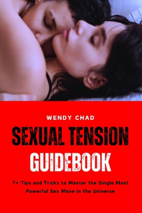 Sexual Tension Guidebook