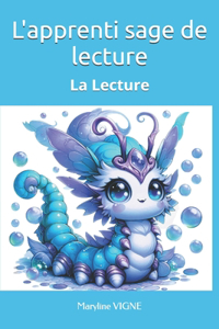 L'apprenti sage de lecture - La lecture