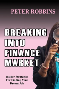 Breaking Into Finance Market