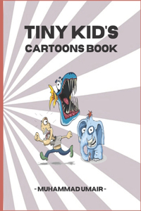 Tiny Kid's Cartoons Book