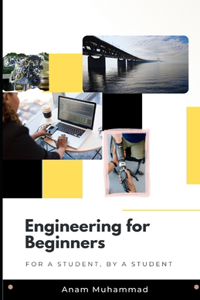 Engineering for Beginners