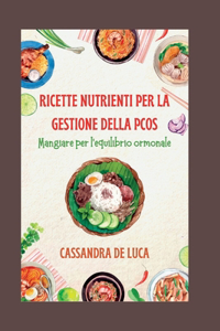 Ricette Nutrienti Per La Gestione Della Pcos