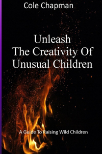 Unleashing the Creativity of Unusual child