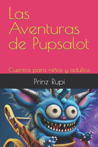 Las Aventuras de Pupsalot