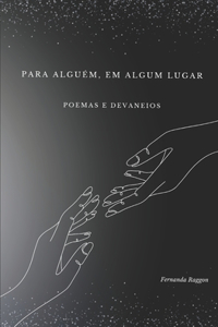 Para Alguém, Em Algum Lugar.