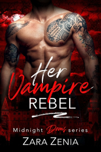 Her Vampire Rebel