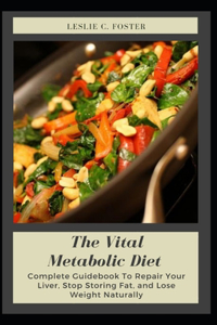 The Vital Metabolic Diet