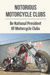 Notorious Motorcycle Clubs