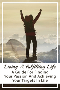 Living A Fulfilling Life