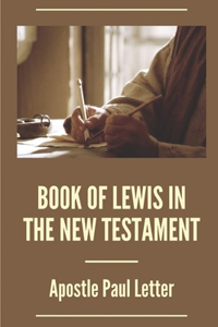 Book Of Lewis In The New Testament