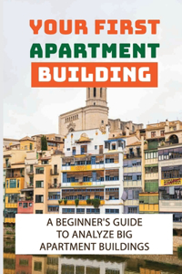 Your First Apartment Building