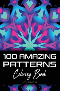 100 Amazing Patterns Coloring Book