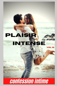 Plaisir intense (vol 16)