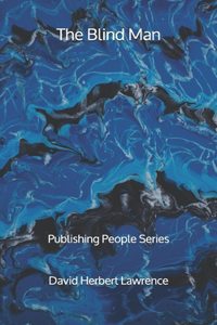 The Blind Man - Publishing People Series