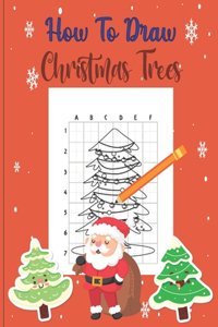How To Draw Christmas Trees