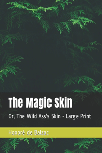 The Magic Skin