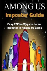 Among Us Imposter Guide