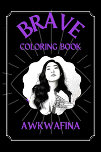 Awkwafina Brave Coloring Book