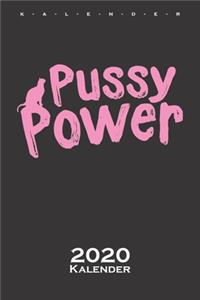Pussy Power Kalender 2020