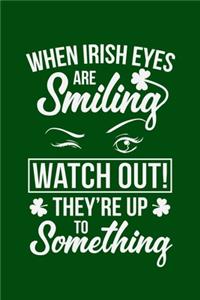 When Irish Eyes Are Smiling