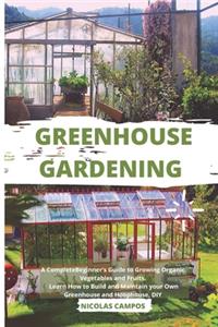 Greenhouse Gardening
