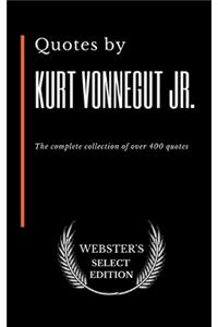 Quotes by Kurt Vonnegut Jr.