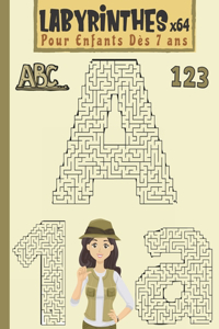 Labyrinthes x64 pour enfants Dès 7 ans - Abc - 123