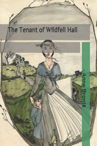 The Tenant of Wildfell Hall
