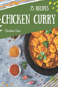 75 Chicken Curry Recipes