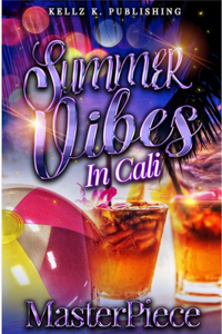 Summer Vibes In Cali