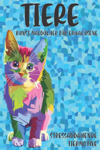 Kunst Malbücher für Erwachsene - Stressabbauende Tiermotive - Tiere