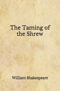 The Taming of the Shrew