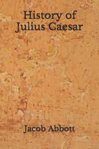 History of Julius Caesar