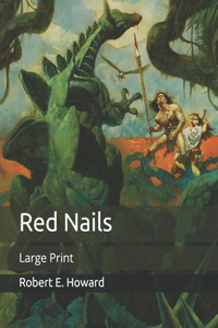 Red Nails: Large Print